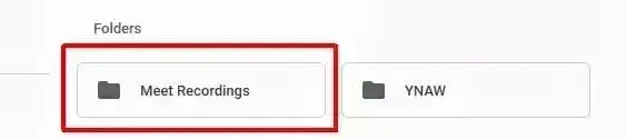 Google Meet Recordings Folder